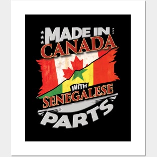 Made In Canada With Senegalese Parts - Gift for Senegalese From Senegal Posters and Art